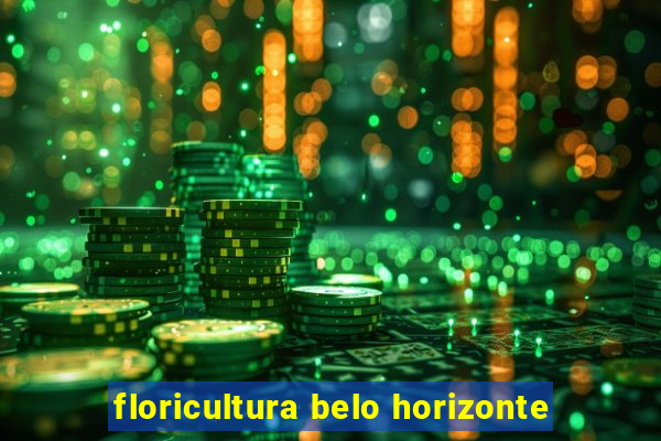 floricultura belo horizonte